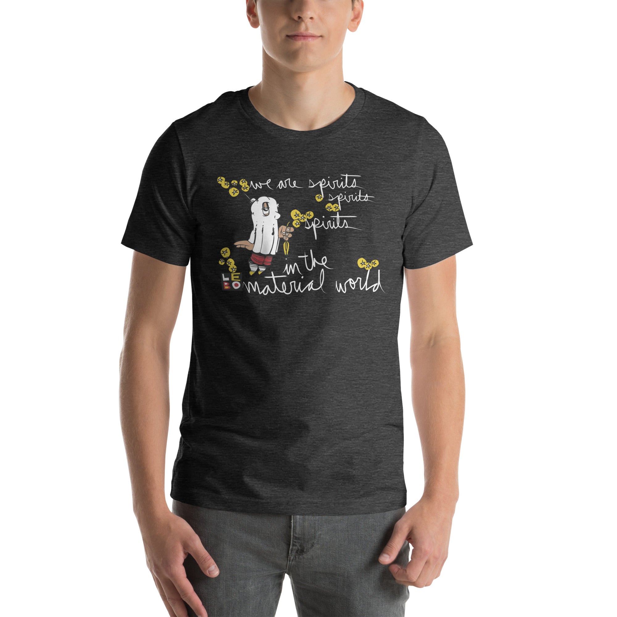 We Are Spirits in the Material World - Lebo Short Sleeve Unisex T-Shirt